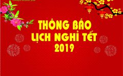 THÔNG BÁO LỊCH NGHỈ TẾT NGUYÊN ĐÁN KỶ HỢI 2019